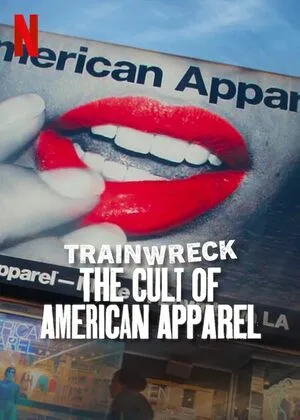 Trainwreck: The Cult of American Apparel 2025 Hindi Dual Audio WEB-DL 720p - 480p - 1080p - Movierulz