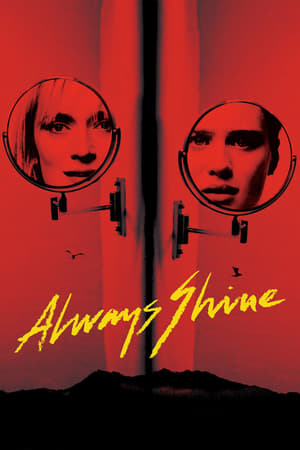 Always Shine (2016) Hindi Dual Audio HDRip 720p – 480p - Movierulz