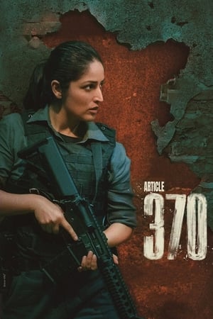 Article 370 2024 Hindi HDRip 720p – 480p – 1080p - Movierulz