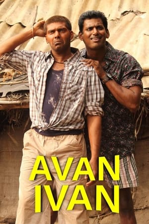 Avan Ivan (2011) (Hindi – Tamil) Dual Audio 480p UnCut HDRip 400MB - Movierulz