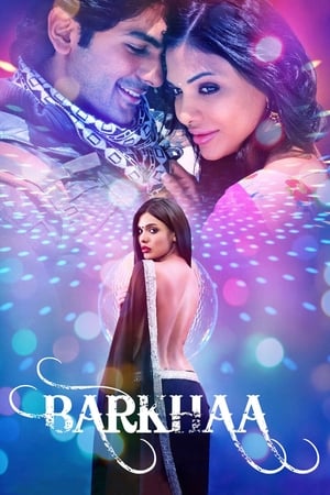 Barkhaa 2015 Hindi Movie 480p HDRip - [380MB] - Movierulz