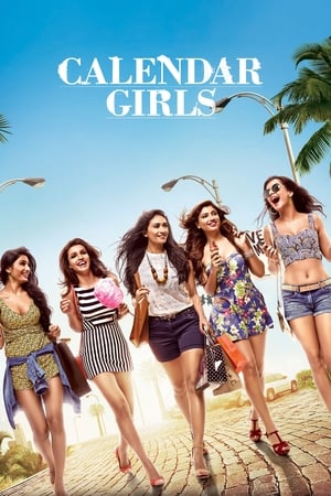 Calendar Girls (2015) Hindi Movie 480p HDRip - [380MB] - Movierulz