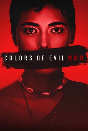 Colors of Evil: Red 2024 Hindi Dual Audio HDRip 1080p – 720p – 480p - Movierulz