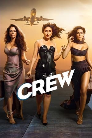 Crew 2024 Hindi HDRip 720p – 480p – 1080p