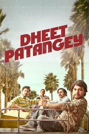 Dheet Patangey 2020 Hindi Movie 480p HDRip - [300MB] - Movierulz