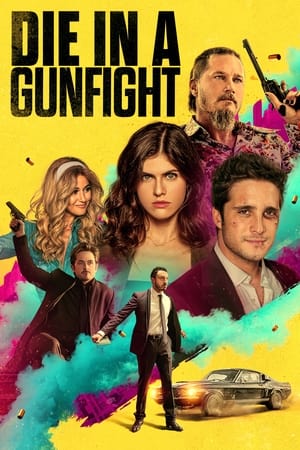 Die in a Gunfight 2021 Hindi Dual Audio HDRip 1080p – 720p – 480p - Movierulz