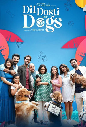 Dil Dosti Aur Dogs 2025 Hindi HDRip 720p – 480p – 1080p - Movierulz