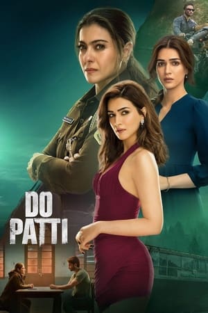 Do Patti 2024 Hindi HDRip 720p – 480p – 1080p - Movierulz