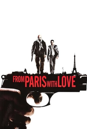 From Paris with Love (2010) Hindi Dual Audio 720p BluRay [950MB] - Movierulz