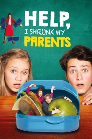 Help, I Shrunk My Parents (2018) Hindi Dual Audio 480p HDRip 300MB - Movierulz