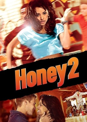 Honey 2 (2011) Hindi Dual Audio 720p BluRay [930MB] - Movierulz