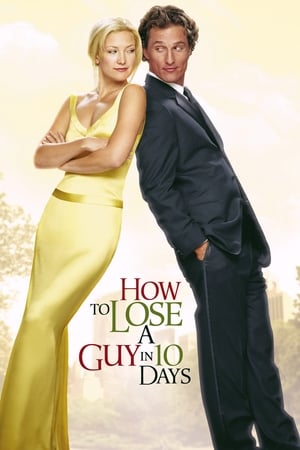 How to Lose a Guy in 10 Days 2003 Hindi Dual Audio 720p BluRay [1GB] - Movierulz