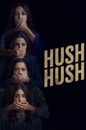 Hush Hush 2022 Hindi Season 1 Web-DL – 720p – 480p Complete - Movierulz