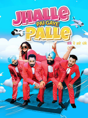 Jhalle Pai Gaye Palle 2022 Punjabi Movie HDRip 720p – 480p - Movierulz