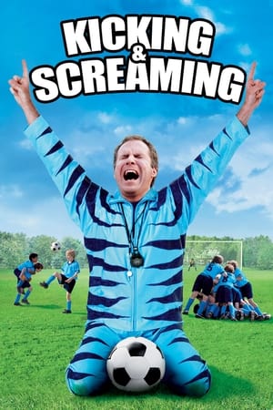 Kicking & Screaming (2005) Hindi Dual Audio 480p BluRay 300MB - Movierulz