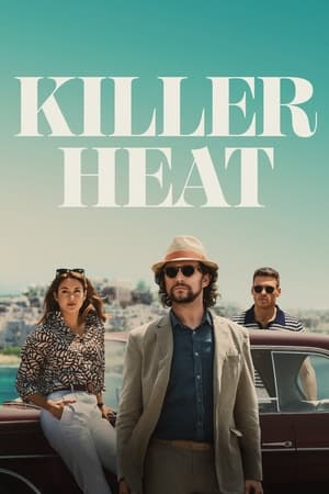 Killer Heat (2024) Hindi Dual Audio HDRip 1080p – 720p – 480p - Movierulz