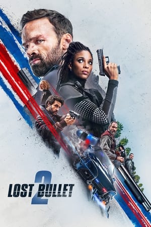 Lost Bullet 2 (2022) Hindi Dual Audio HDRip 720p – 480p - Movierulz