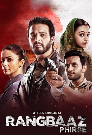 Rangbaaz Phirse 2019 Season 2 All Episodes Hindi HDRip [Complete] – 720p - Movierulz