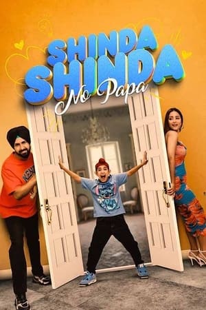 Shinda Shinda No Papa 2024 Punjabi HDRip 720p – 480p – 1080p - Movierulz