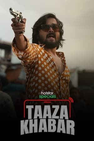 Taaza Khabar (2023) Season 1 Hindi HDRip – 720p – 480p - Movierulz