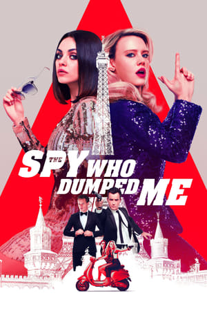 The Spy Who Dumped Me 2018 Hindi Dual Audio 720p BluRay [1GB] - Movierulz