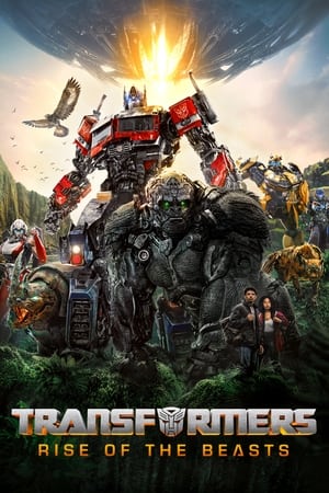 Transformers: Rise of the Beasts 2023 Hindi Dual Audio WEB-DL 1080p - 720p - 480p - Movierulz