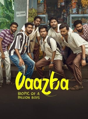 Vaazha: Biopic of a Billion Boys 2024 Hindi Dual Audio HDRip 1080p – 720p – 480p - Movierulz