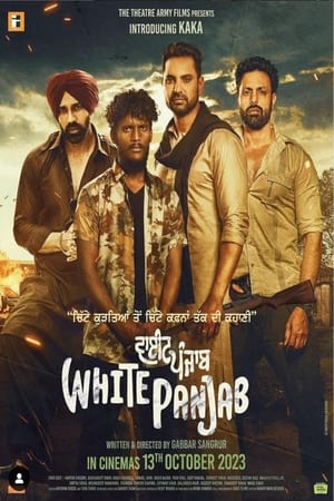 White Punjab 2023 Hindi HDRip 720p – 480p - Movierulz