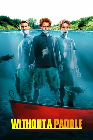 Without a Paddle (2004) 100mb Hindi Dual Audio movie Hevc BRRip Download - Movierulz